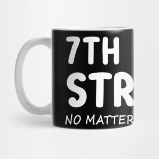 7th Grade Strong No Matter Wifi The Distance Shirt Funny Back To School Gift Mug